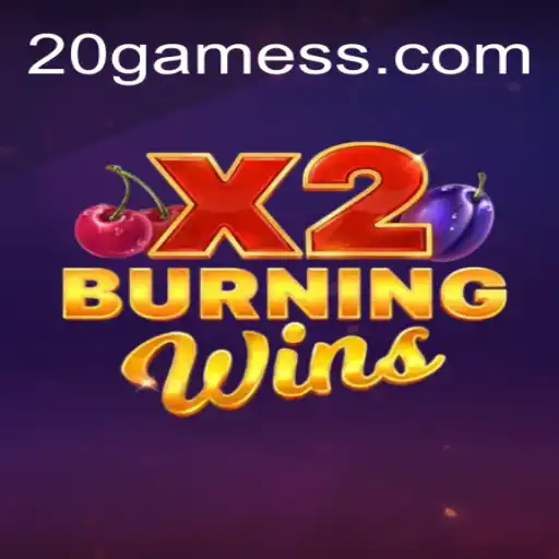 Descubra o Fascinante Mundo de BurningWinsX2 - A Nova Sensação no Universo 20.GAME
